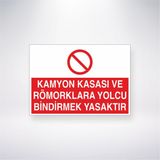 Reysa Tasarım Kamyon Kasası ve Römorklara Yolcu Bindirmek Yasaktır 21X30 cm Yapışkanlı Levha