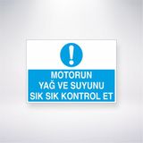 Reysa Tasarım Motorun Yağ ve Suyunu Sık Sık Kontrol Et 21X30 cm Yapışkanlı Levha
