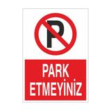 Reysa Tasarım Park Etmeyiniz 21X35 Arkası Yapışkanlı Levha 21X30 cm Yapışkanlı Levha