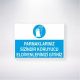 Reysa Tasarım Parmaklarınız Sizindir Koruyucu Eldivenlerinizi Giyiniz 21X30 cm Yapışkanlı Levha