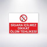 Reysa Tasarım Sigara Içilmez Dikkat Ölüm Tehlikesi 21X30 cm Yapışkanlı Levha