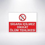 Reysa Tasarım Sigara İçilmez Dikkat Ölüm Tehlikesi Sticker 20X28 Cm