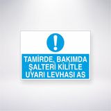 Reysa Tasarım Tamirde Bakımda Şalteri Kilitle Uyarı Levhası As 21X30 cm Yapışkanlı Levha