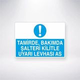 Reysa Tasarım Tamirde Bakımda Şalteri Kilitle Uyarı Levhası As Sticker 20X28 Cm