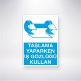 Reysa Tasarım Taşlama Yaparken İş Gözlüğü Kullan 21X35 Arkası Yapışkanlı Levha
