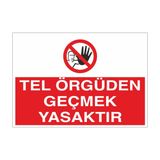 Reysa Tasarım Tel Örgüden Geçmek Yasaktır 21X35 Arkası Yapışkanlı Levha 21X30 cm Yapışkanlı Levha
