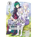 Re:ZERO -Starting Life in Another World-, Chapter 4: The Sanctuary and the Witch of Greed, Vol. 10 (manga) (Volume 10)