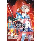 Re:ZERO -Starting Life in Another World- Ex, Vol. 1 (light novel): The Dream of the Lion King (Volume 1)