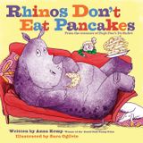 Rhinos Don't Eat Pancakes