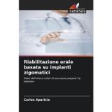 Riabilitazione orale basata su impianti zigomatici