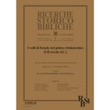 Ricerche storico-bibliche. I volti di Israele nel primo cristianesimo (I-II secolo d.C.) (2025) (Vol. 2)