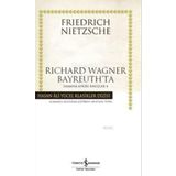 Richard Wagner Bayreuth’ta İş Bankası Kültür Yayınları