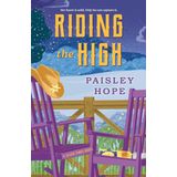 Riding the High: A Silver Pines Novel
