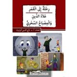 Rihletu’n ile’l-kamer - Alau’d-din Ve’l-misbahu’s-sihri - Tacettin Uzun