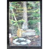 Ringo, the Robber Raccoon: The True Story of a Northwoods Rogue
