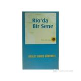 RIO'DA BIR SENE İZLENIMLER - ADALET BARIŞ GÜNERSEL