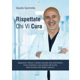 Rispettate chi vi cura