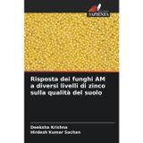 Risposta dei funghi AM a diversi livelli di zinco sulla qualità del suolo