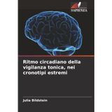 Ritmo circadiano della vigilanza tonica, nei cronotipi estremi