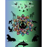 Rituales de Yoga, Meditaciones, Mantras y Mándalas: con Energía Animal: Un Libro de Actividades para Transformar tu Práctica Espiritual, Versión VII