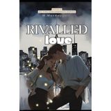 Rivalled Love (San Andreas Series, Band 3)