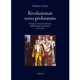 Rivoluzionari senza proletariato. Il Partito comunista albanese dalla fondazione al potere (1941-1944) (I libri di Viella)