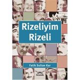 Rizeliyim Rizeli - Fatih Sultan Kar