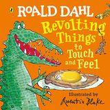 Roald Dahl Revolting Things To Touch And Feel-Puffin Books