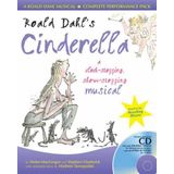 [Roald Dahl's Cinderella (A&C Black Musicals) (Collins Musicals)] [By: Dahl, Roald] [January, 2008]