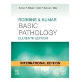 ROBBINS AND KUMAR BASIC PATHOLOGY WITH ACCESS CODE 11ED (IE) (HB 2023)