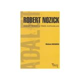 Robert Nozick Adalet Teorisi ve Temel Kavramları - Mehmet Kocaoğlu