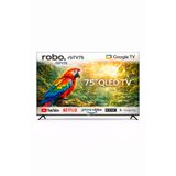 ROBO 75 inç 190 Ekran 4K Ultra HD Uydu Alıcılı Smart QLED Google TV