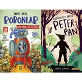 Robonlar 2 Bir Hayal Operasyonu - Mert Arık ve Büyümeyen Çocuk Peter Pan - James Barrie