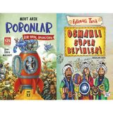Robonlar 2 Bir Hayal Operasyonu ve Osmanlı Süper Beyinleri - Mert Arık