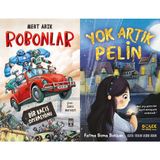 Robonlar - Mert Arık ve Yok Artık Pelin - Fatma Sema Sekban