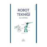 ROBOT TEKNİĞİ - ASIM KURTOĞLU