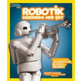 Robotik Hakkında Herşey National Geographic Kids Beta Kids Yayınları