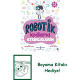 Robotik Kodlama Etkinliklerim 4-5 Yaş + Boyama Kitabı