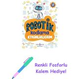 Robotik Kodlama Etkinliklerim (5-6 Yaş) + Renkli Fosforlu Kalem