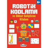 Robotik Kodlama Ve Dikkat Geliştirme Kitabım (6 Yaş +) Akmet Altay