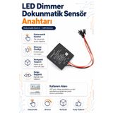 RobotikDepo LED Dimmer Dokunmatik Sensör Anahtarı