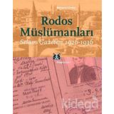 RODOS MÜSLÜMANLARI SELAM GAZETESI 1926-1936 - MERYEM ORAKÇI