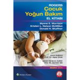 Rogers Çocuk Yoğun Bakım El Kitabı - Ankara Nobel Tıp Kitabevi