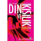Rollo May Psikolojisinde Din ve Kişilik - Özer Çetin