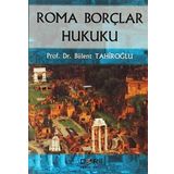Roma Borçlar Hukuku (Ciltli)