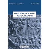 Roma Borçlar Hukuku Pratik Çalışmaları / Nurcan İpek / On İki Levha Yayınları / 9786254325670