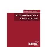 Roma Hukukunda Manus Kurumu - Duygu Tahan Orhan