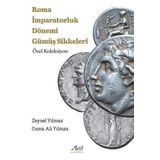 Roma İmparatorluk Dönemi Gümüş Sikkeleri - Özel Koleksiyon