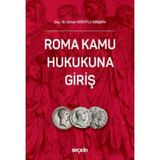 Roma Kamu Hukukuna Giriş - Özlem Söğütlü Erişgin