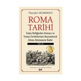 Roma Tarihi - Cilt 3: Italya Birliğinden Kartaca ve Yunan Devletlerinin Boyunduruk Altına Alınmasına Kadar - Genel